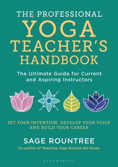 The Professional Yoga Teacher’s Handbook