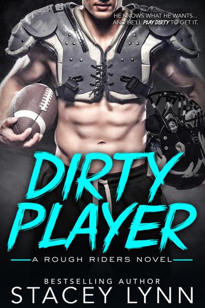 Dirty Player (A Rough Riders Novel)