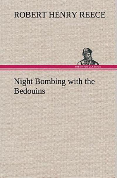 Night Bombing with the Bedouins