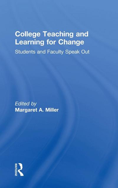 College Teaching and Learning for Change