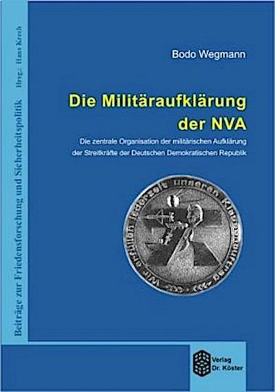 Die Militäraufklärung der NVA