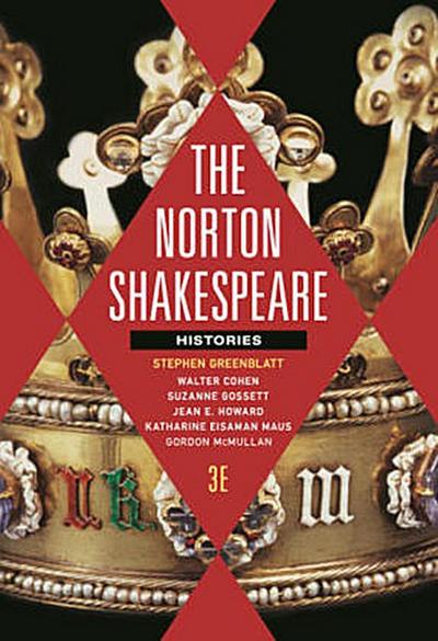 The Norton Shakespeare: Histories