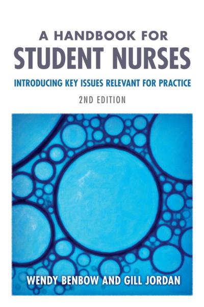 A Handbook for Student Nurses, second edition
