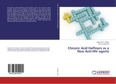 Chicoric Acid Halfmers as a New Anti-HIV agents