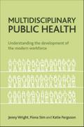 Multidisciplinary Public Health