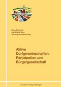 Aktive Dorfgemeinschaften. Partizipation und Bürgergesellschaft