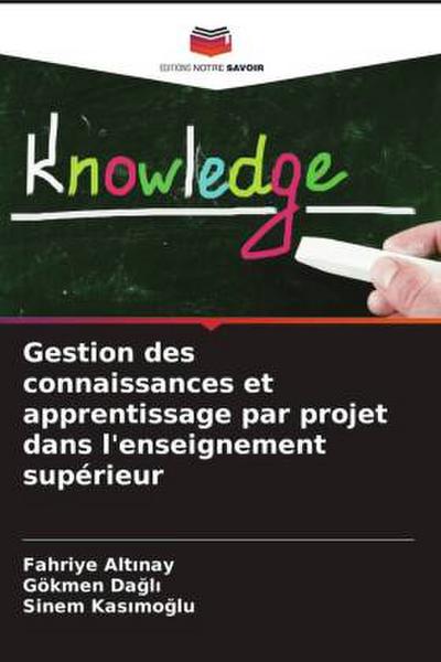Gestion des connaissances et apprentissage par projet dans l’enseignement supérieur