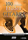 Die 100 wichtigsten Etüden (+2 CD’s)für klassische Gitarre