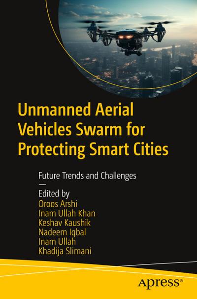 Unmanned Aerial Vehicles Swarm for Protecting Smart Cities