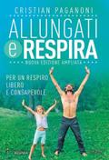 Allungati e respira - Nuova edizione ampliata