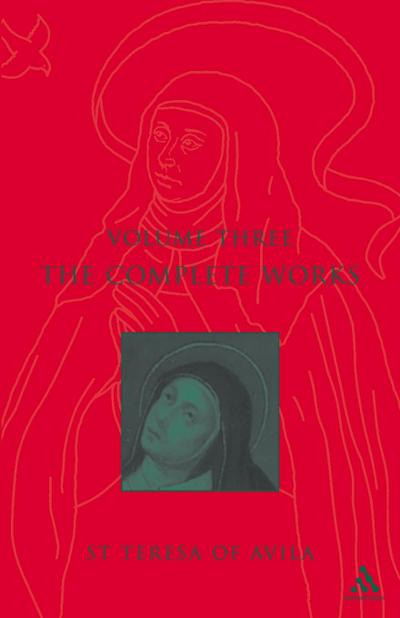 Complete Works St. Teresa of Avila Vol3