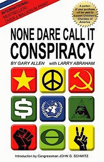 None Dare Call It Conspiracy