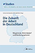 Die Zukunft der Arbeit in Deutschland
