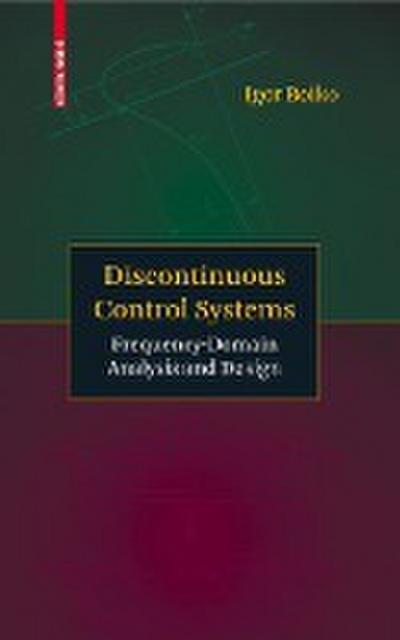 Discontinuous Control Systems