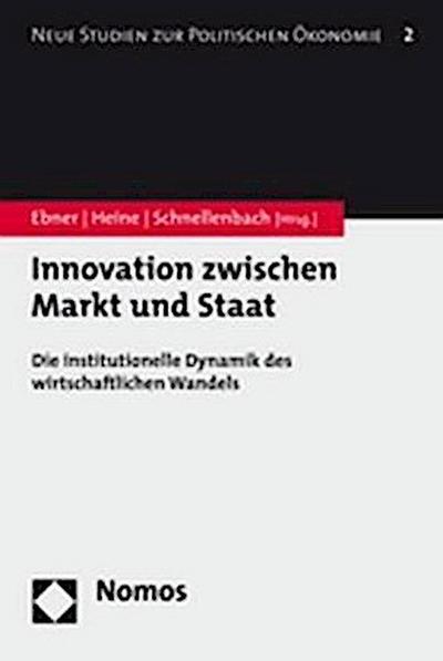 Innovation zwischen Markt und Staat