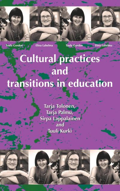 Cultural Practices and Transitions in Education