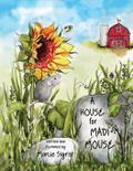 A House for Madi Mouse