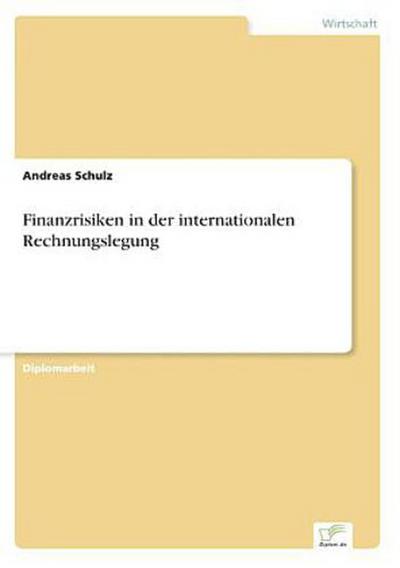 Finanzrisiken in der internationalen Rechnungslegung
