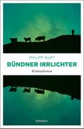 Bündner Irrlichter