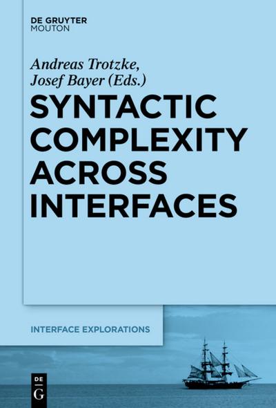 Syntactic Complexity across Interfaces
