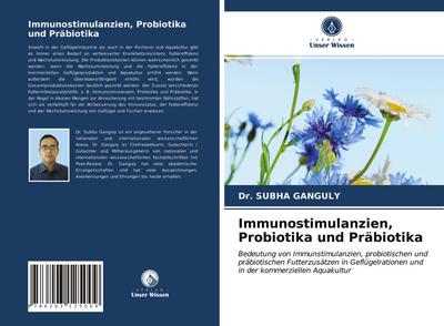 Immunostimulanzien, Probiotika und Präbiotika