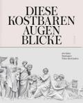 Diese kostbaren Augenblicke: 275 Jahre Staatsoper Unter den Linden