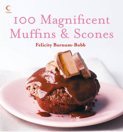 100 Magnificent Muffins and Scones