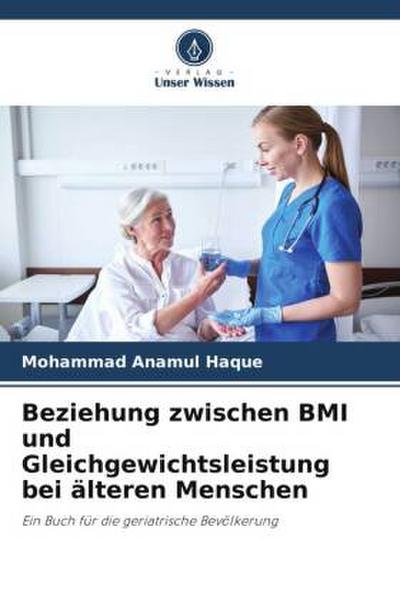 Beziehung zwischen BMI und Gleichgewichtsleistung bei älteren Menschen