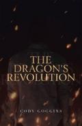 The Dragon’s Revolution