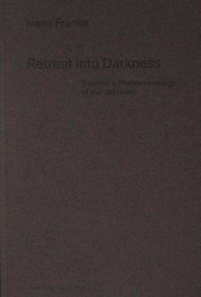 Retreat into Darkness