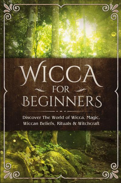 Wicca for Beginners