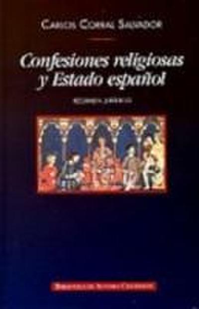 Confesiones religiosas y Estado español : régimen jurídico
