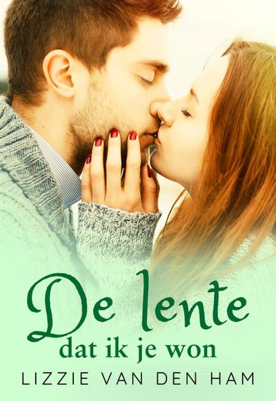 De lente dat ik je won (Verliefd en Verloren, #3)