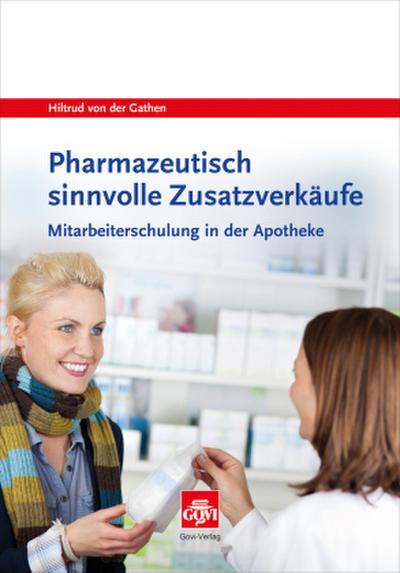Pharmazeutisch sinnvolle Zusatzverkäufe, m. CD-ROM