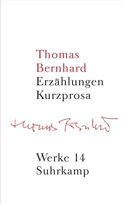 Werke 14: Erzählungen. Kurzprosa