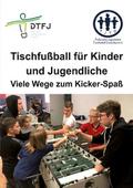 Tischfußball für Kinder und Jugendliche