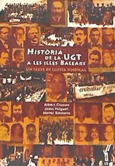 Història de la UGT a les Illes Balears : un segle de lluita