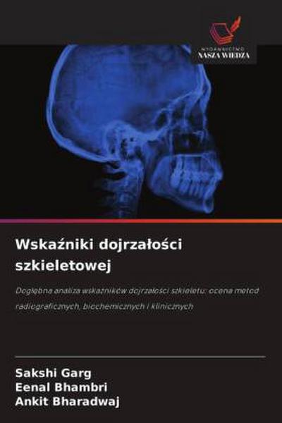 Wska¿niki dojrza¿o¿ci szkieletowej