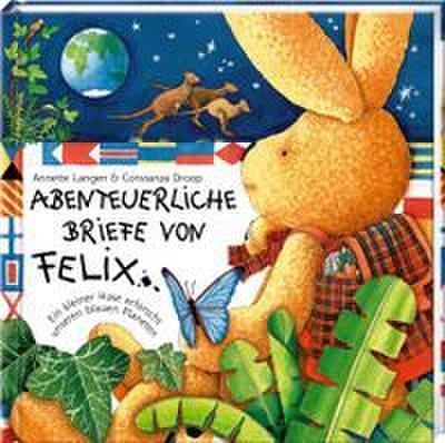 Abenteuerliche Briefe von Felix