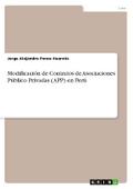 Modificación de Contratos de Asociaciones Público Privadas (APP) en Perú
