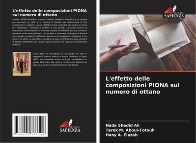 L’effetto delle composizioni PIONA sul numero di ottano