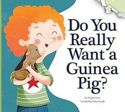 Do You Really Want a Guinea Pig?