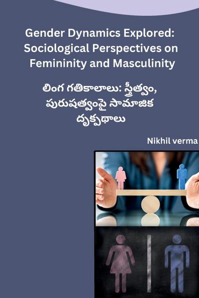 Gender Dynamics Explored