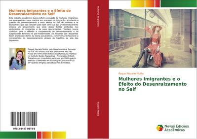 Mulheres Imigrantes e o Efeito do Desenraizamento no Self