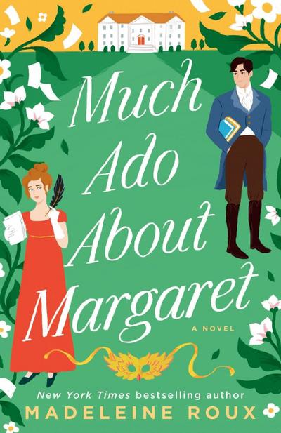Much Ado About Margaret