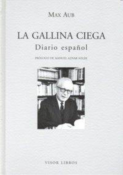 La gallina ciega : diario español