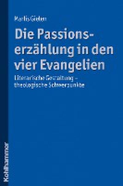 Gielen, M: Passionserzählung in den vier Evangelien