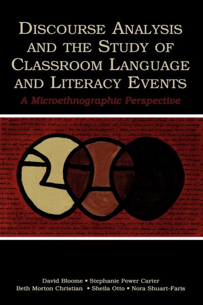 Discourse Analysis and the Study of Classroom Language and Literacy Events