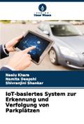 IoT-basiertes System zur Erkennung und Verfolgung von Parkplätzen