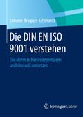 Die DIN EN ISO 9001 verstehen